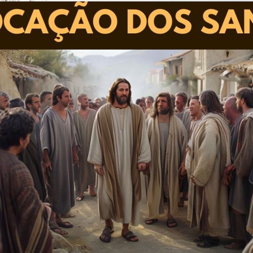 A vocação dos santos