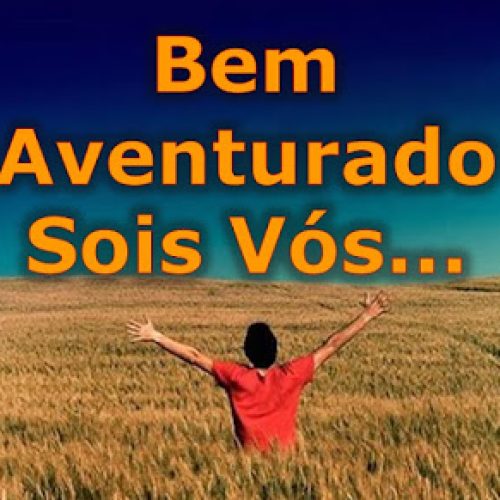 Os bem aventurados (vídeo)