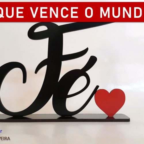 A fé que vence o mundo