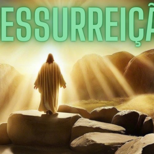 A ressurreição