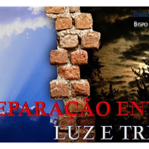 A separação entre luz e trevas (vídeo)