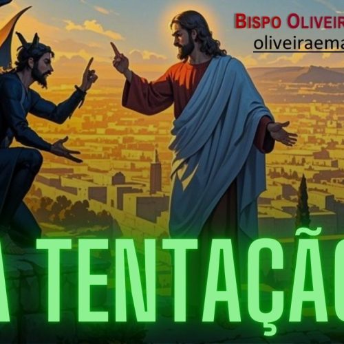 A tentação. Quando somos tentados é porque somos filhos de Deus