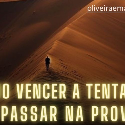 Como vencer a tentação e passar na prova