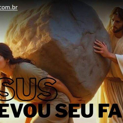 Não é necessário que você carregue um fardo pesado