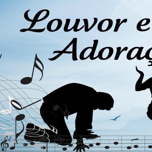 Louvor e Adoração