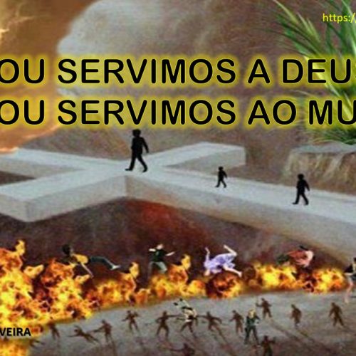 Ou servimos a Deus ou servimos ao mundo (vídeo)
