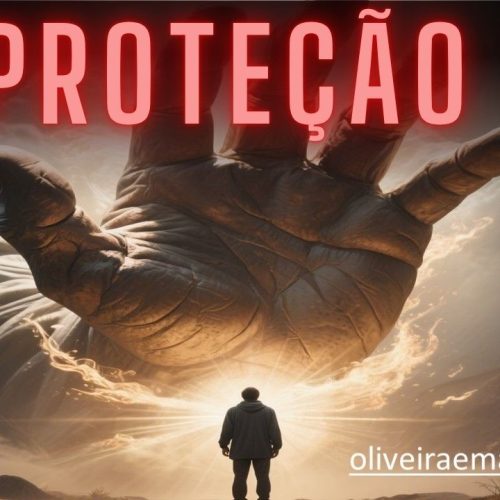 Confie tua vida nas mãos de Deus e sua proteção estará garantida