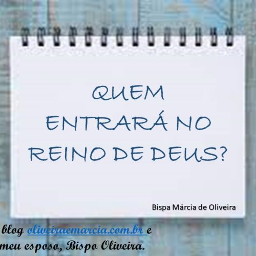 Quem entrará no Reino de Deus? (vídeo)