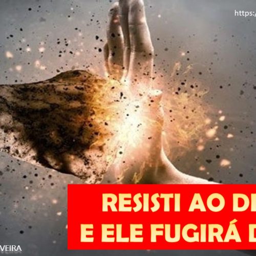 Resisti ao diabo e ele fugirá de vós